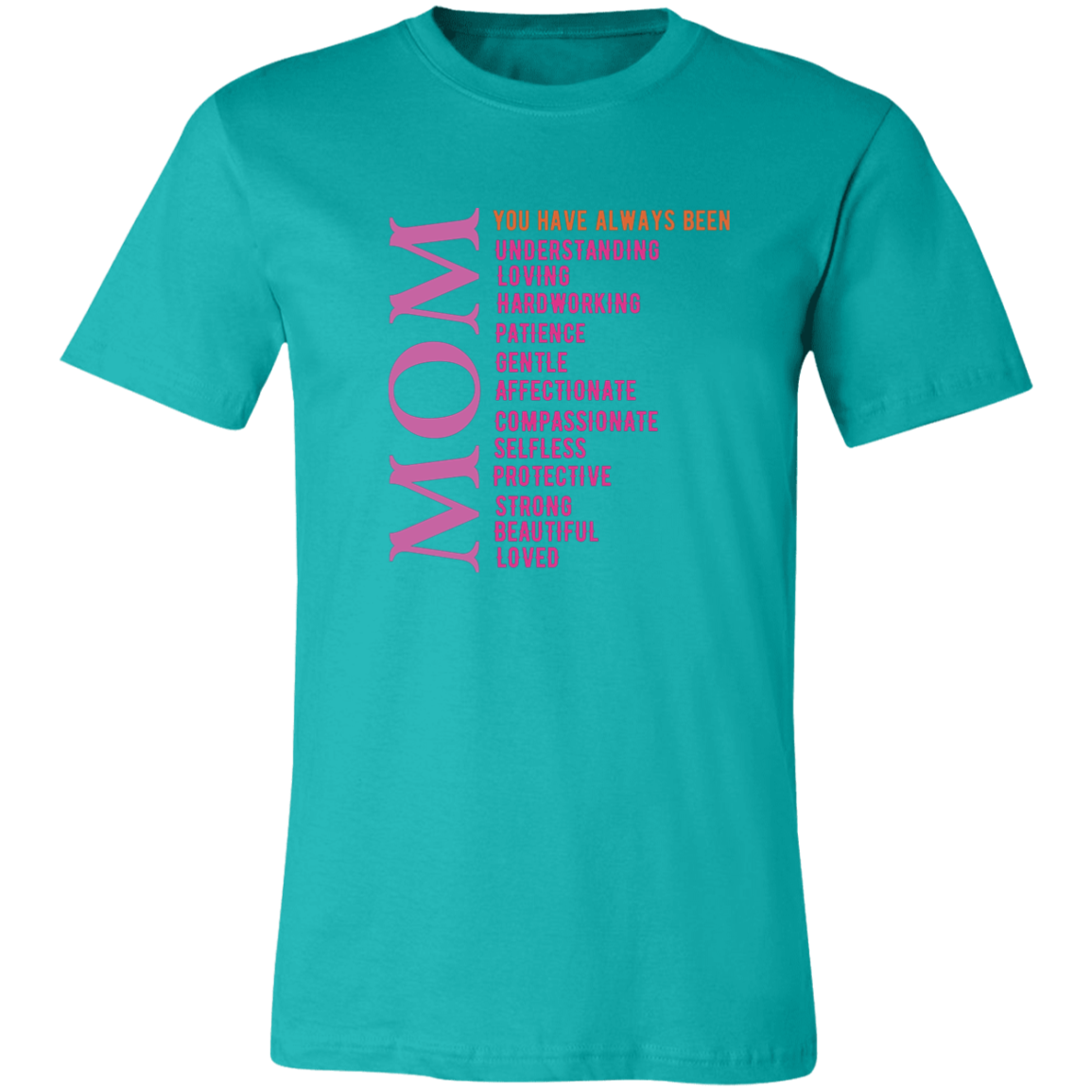 MOM (3) To Mom: Unisex Jersey Short-Sleeve T-Shirt