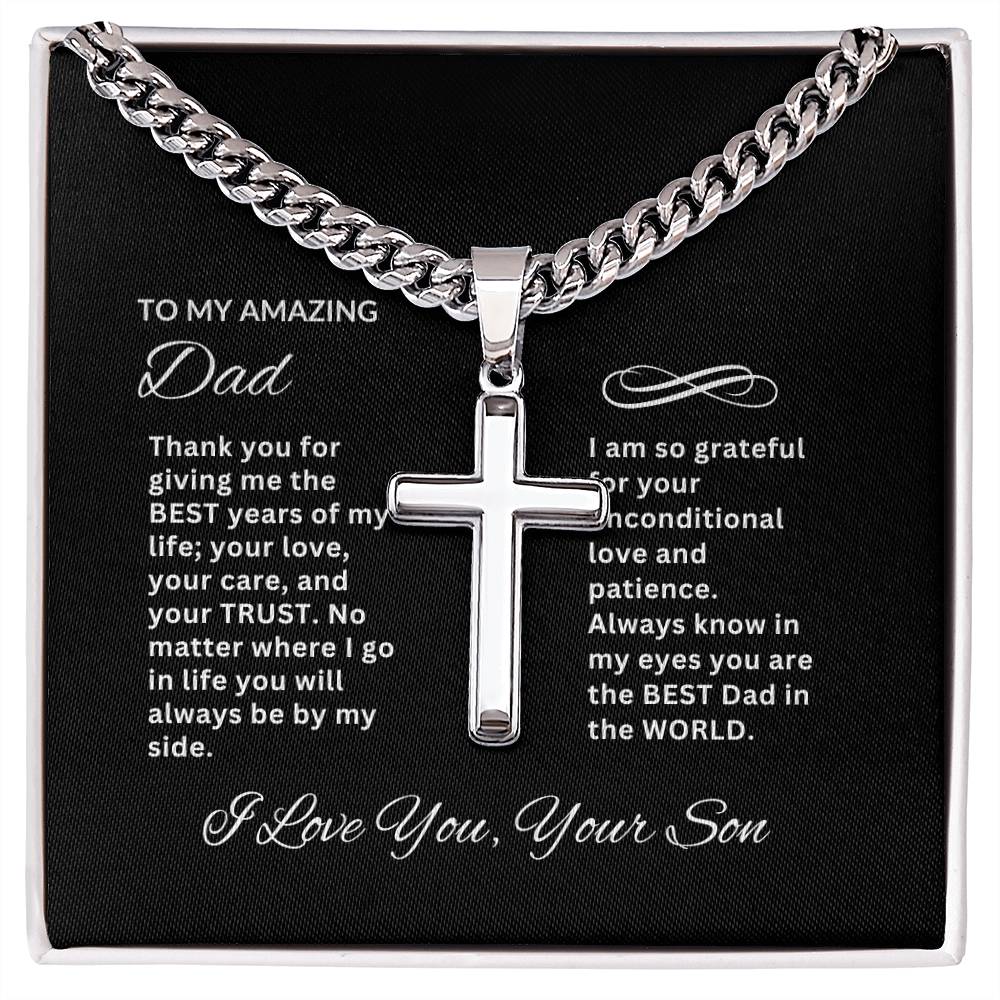 To My Amazing Dad | Artisan Cross Necklace on Cuban Chain w/ MC